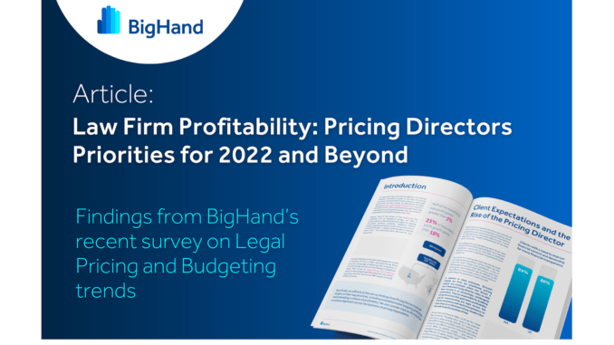Law Firm Profitability: Pricing Directors’ Priorities for 2022 and Beyond