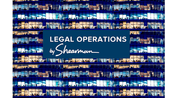 Shearman & Sterling Launches Legal Ops Service In Sign of the Times
